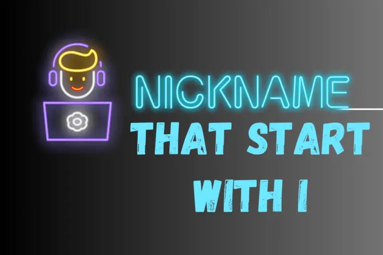 Nicknames that start with I