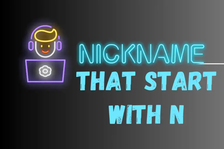 Nicknames that start with N